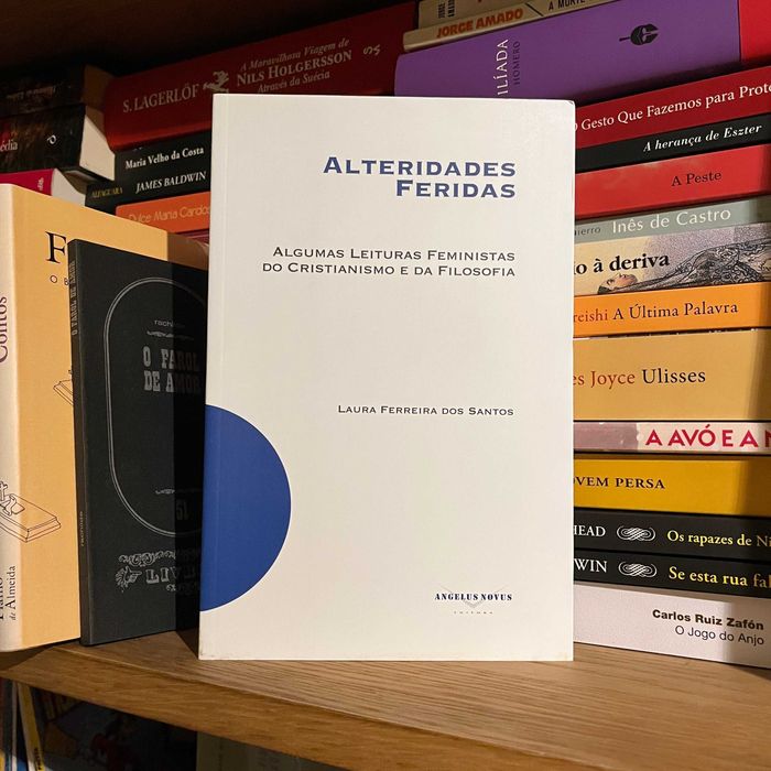 Laura Ferreira dos Santos - Alteridades Feridas (envio grátis)