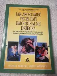 Jak Zrozumieć Problemy Emocjonalne Dziecka -Stanley Turecki,  Wernick