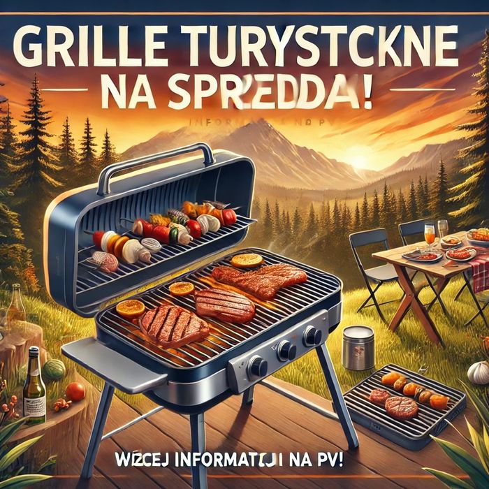Grile ogrodowe, turystyczne przenośne itp