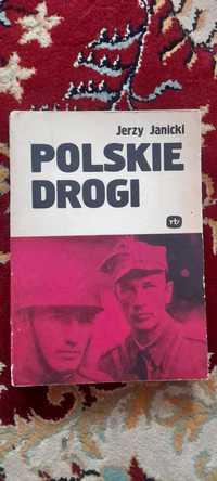 Polskie drogi - Jerzy Janicki wyd II 1978 miękka oprawa