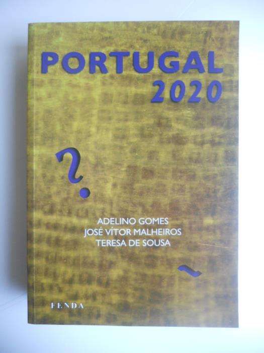 Portugal 2020 - 1ª Ed. - Vários autores