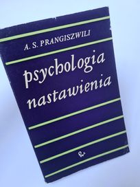 Psychologia nastawienia - A.S. Prangiszwili