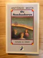 "Os Sonhadores" de António Mota