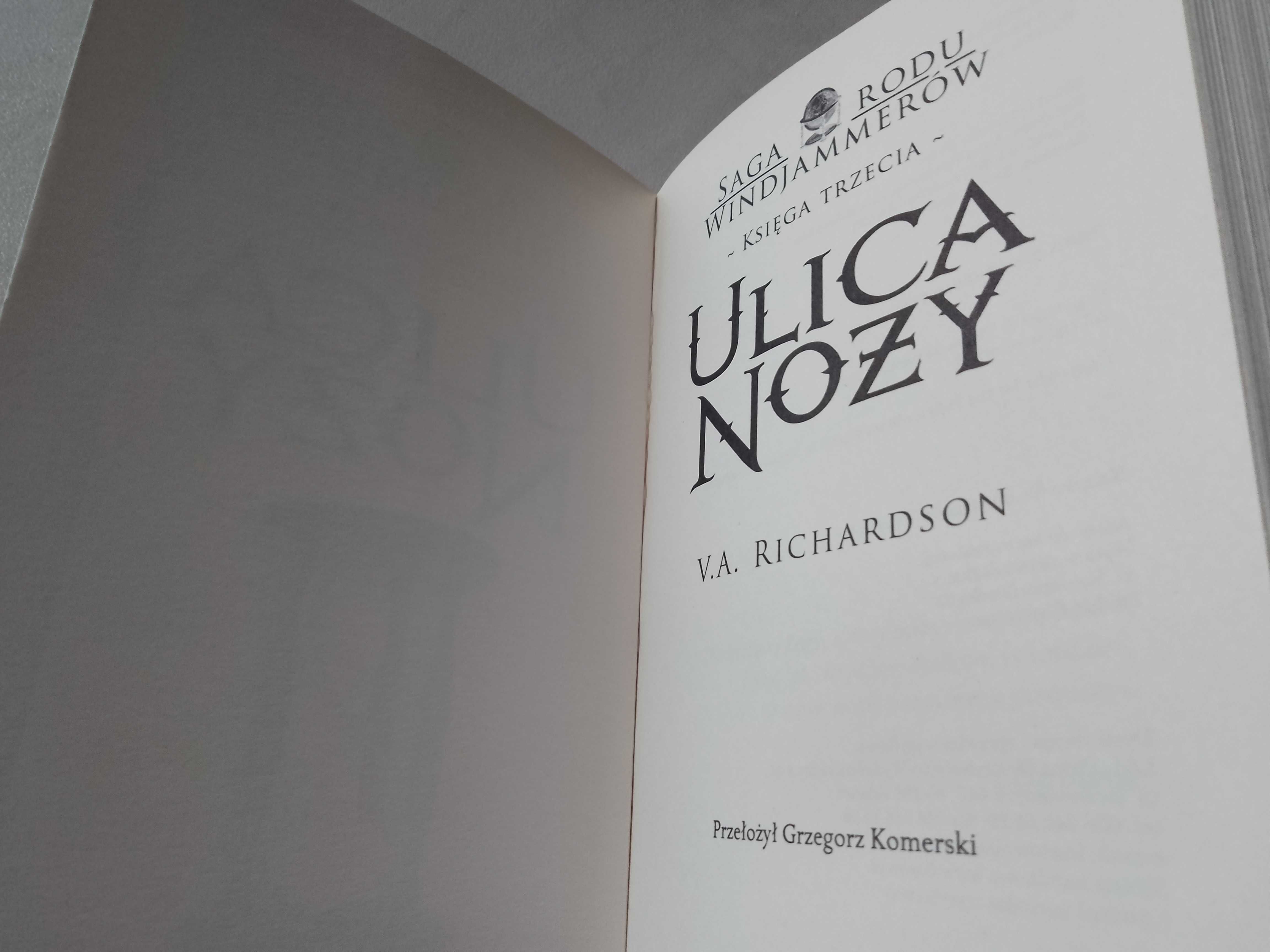 V. A. Richardson "Ulica Noży" księga trzecia Sagi Rodu Windjammerów