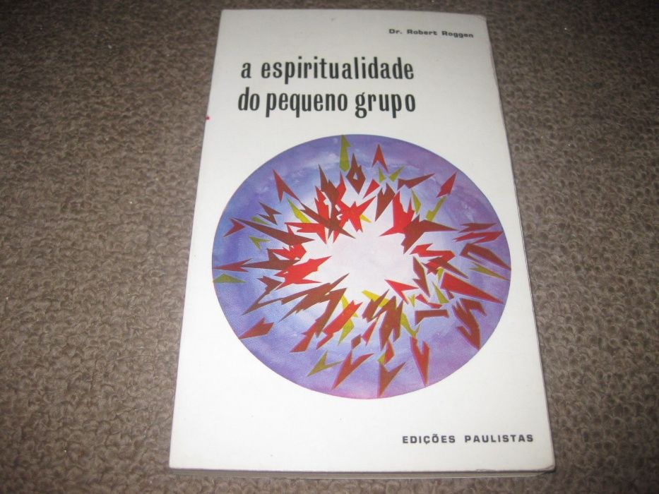 Livro “A Espiritualidade Evangélica do Pequeno Grupo”