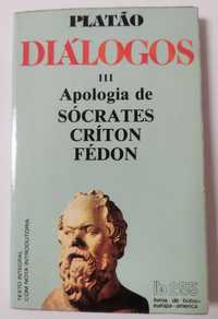 Diálogos III - Apologia de Sócrates, Críton, Fédon