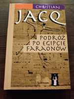 Książka. Tytuł: "Podróż po Egipcie faraonów". Autor: Christian Jacq