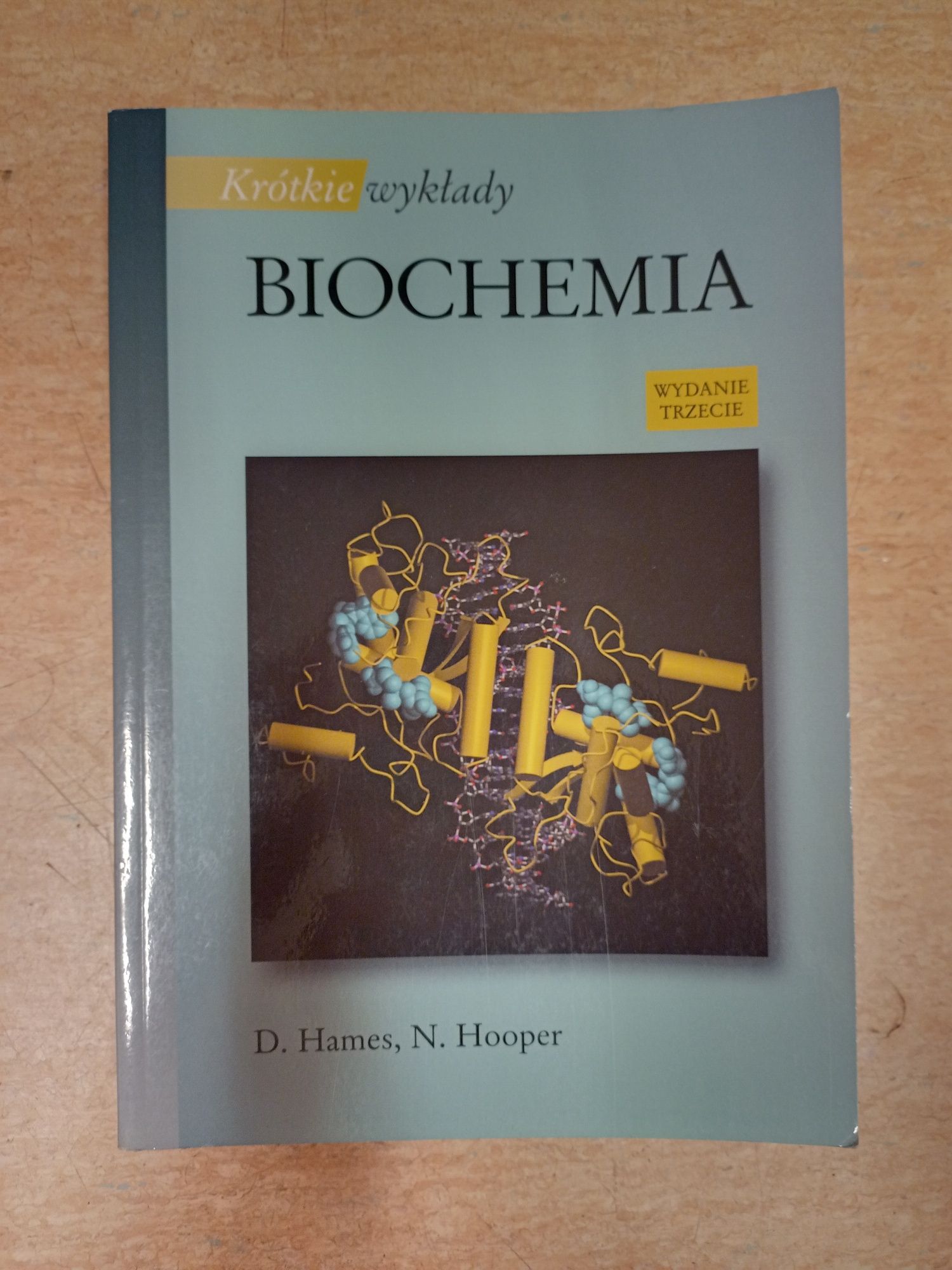 "Biochemia. Krótkie wykłady" Hames, Hooper