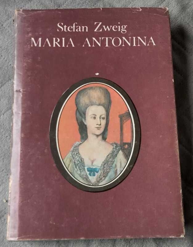 Maria Antonina - Stefan Zweig