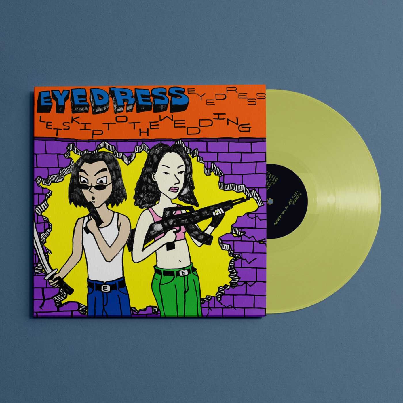 Платівка Eyedress - Let's Skip To The Wedding
