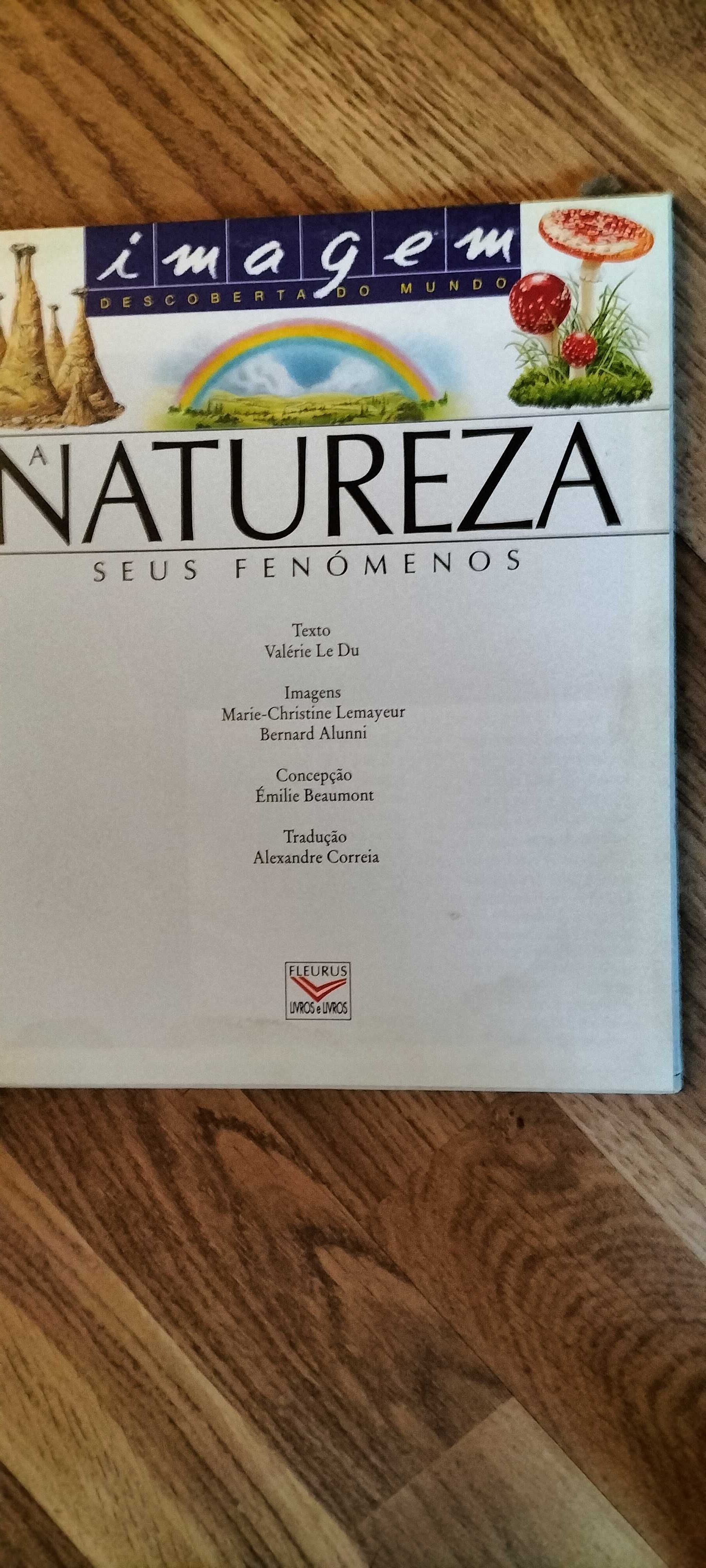 A Natureza e seus fenómenos