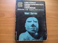 História Desconhecida dos Homens - Robert Charroux