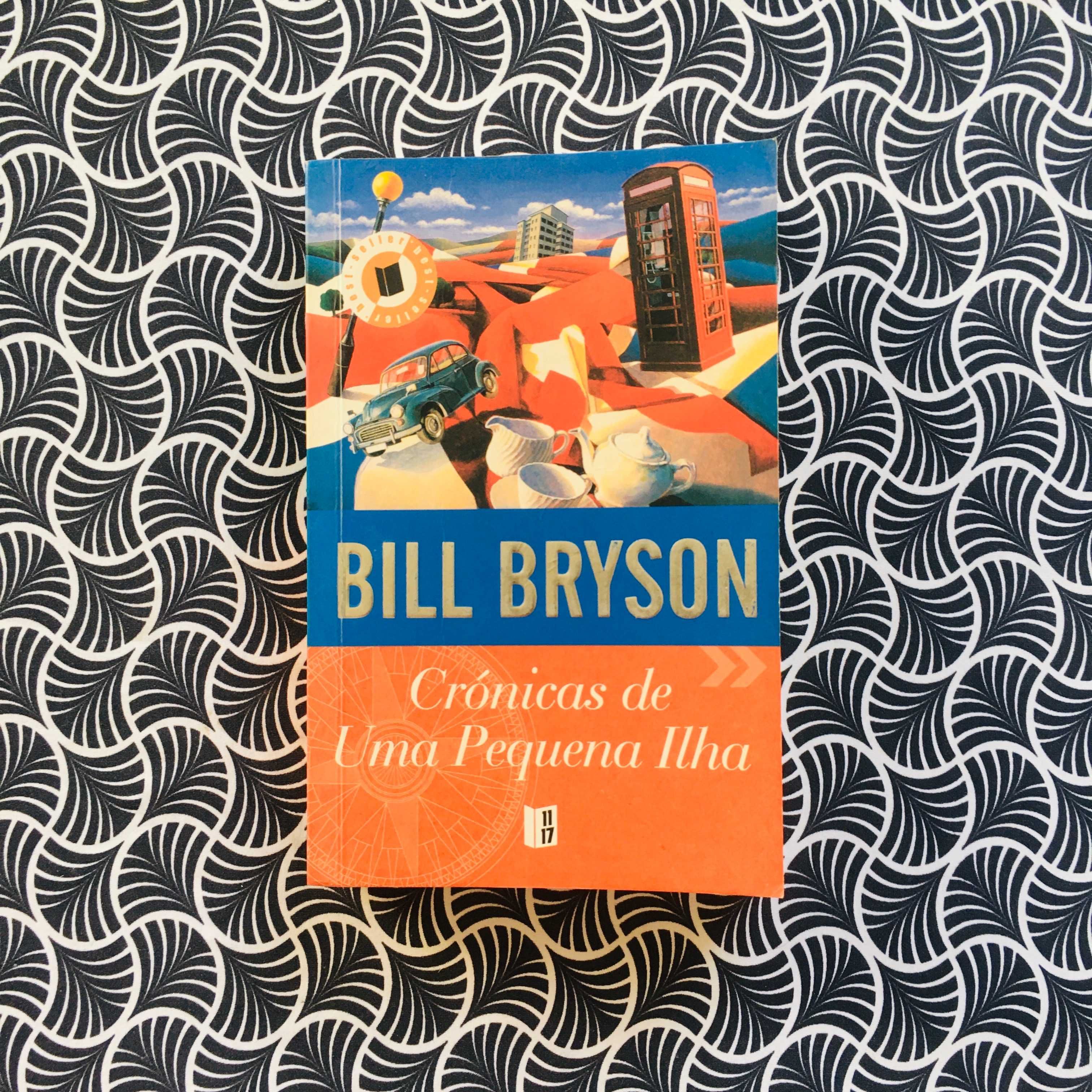 Crónicas de Uma Pequena Ilha - Bill Bryson