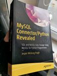 MySQL Connector/Python Revealed:SQL and NoSQL Data Storage Using MySQL