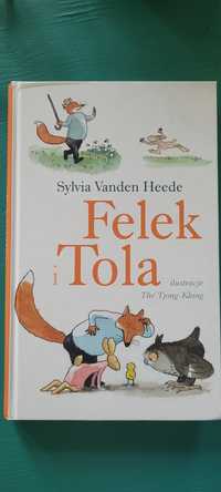 "Felek i Tola" książka dla dzieci 4-6 lat