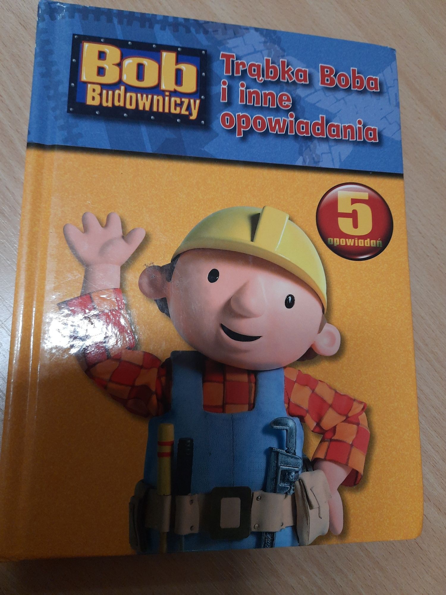 Bob Budowniczy - 5 opowiadania książka dla dzieci
