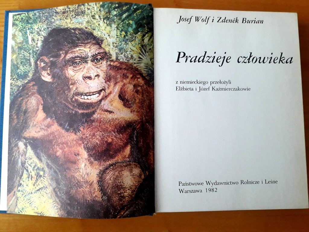 Pradzieje człowieka Josef Wolf i Zdenek Burian