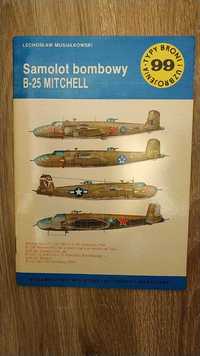 Typy Broni i Uzbrojenia 99 Samolot bombowy B-25 Mitchell