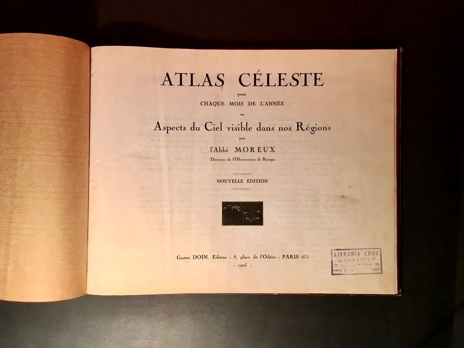 ATLAS CÉLESTE Pour Chaque Mois de l’Anné - l’abbé Moreux 1925