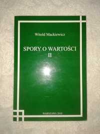 Spory o wartości II - Witold Mackiewicz