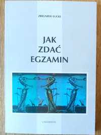 "jak zdać egzamin" Zbigniew Łucki