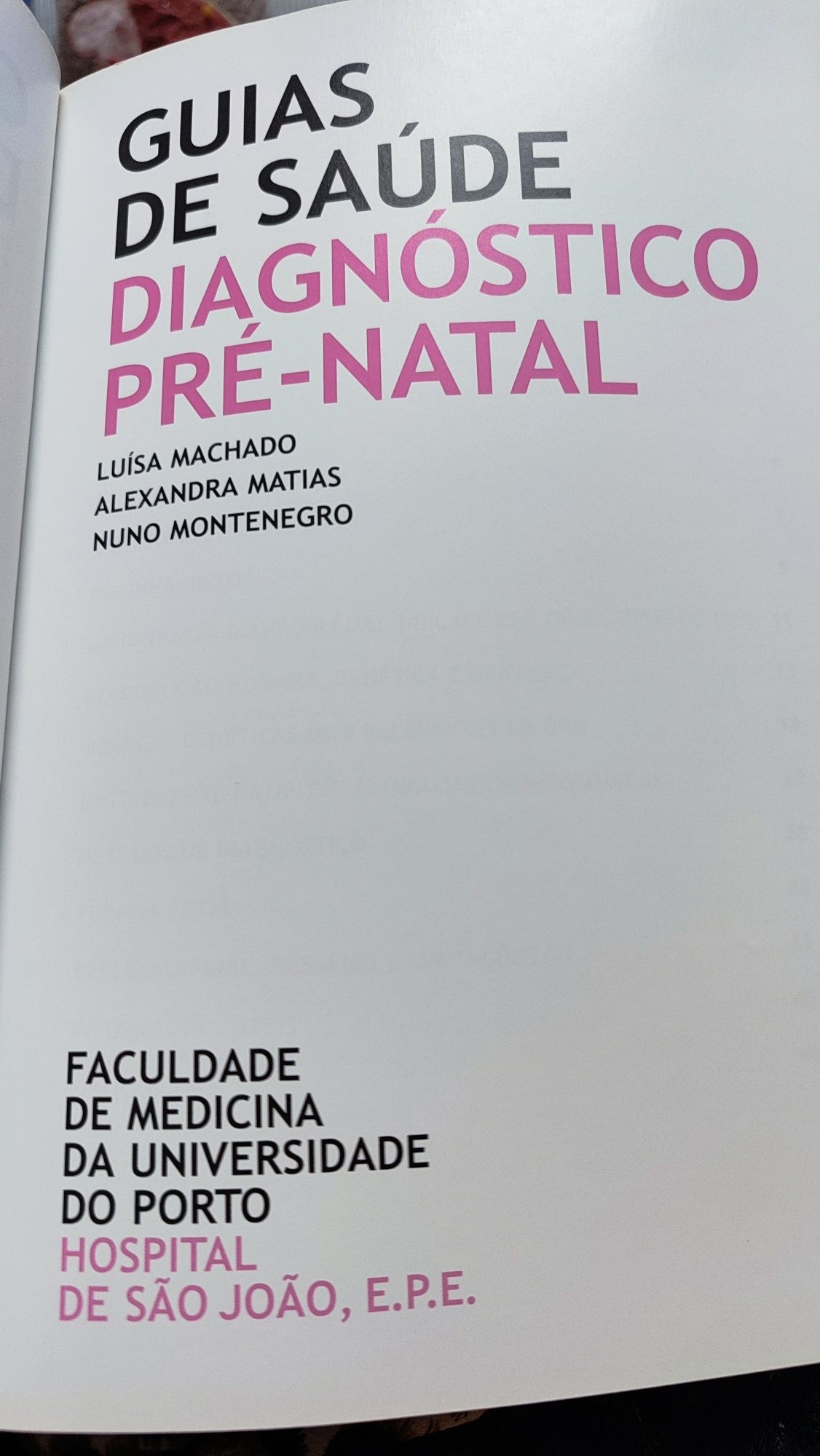 Livro Guias de Saúde "Aleitamento Materno" e  "Diagnóstico pré-natal".