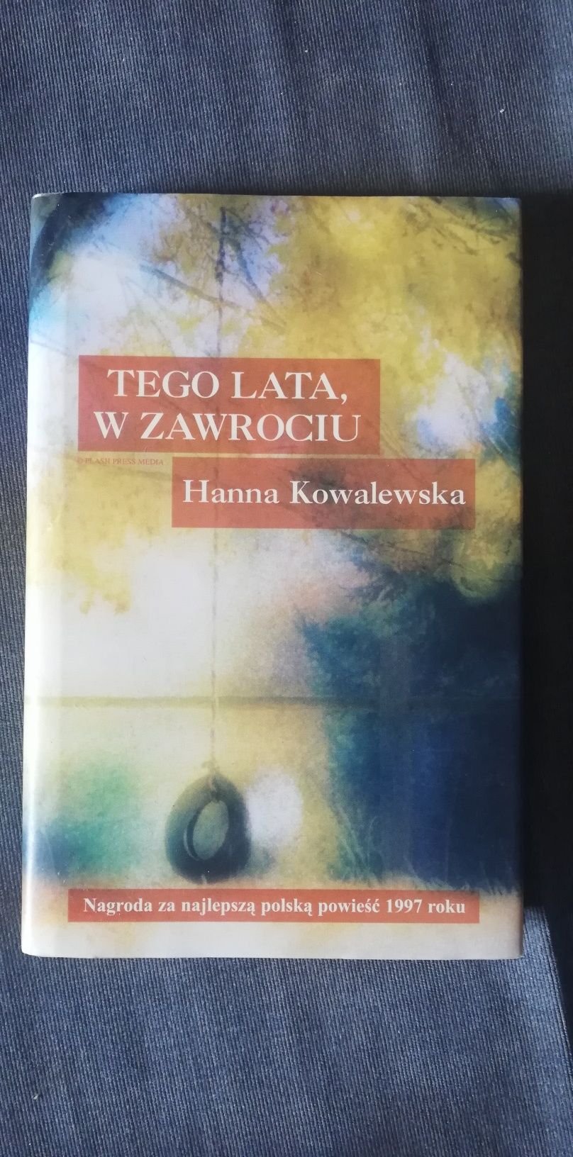 Tego lata, w Zawrociu-Hanna Kowalewska