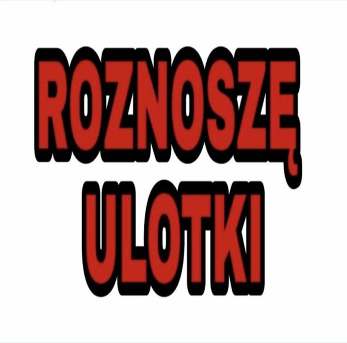 ROZNOSZENIE ULOTEK! WYDRUK! Kolportaż ulotek GDAŃSK Trójmiasto okolice