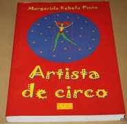 Margarida Rebelo Pinto - "Artista de Circo"