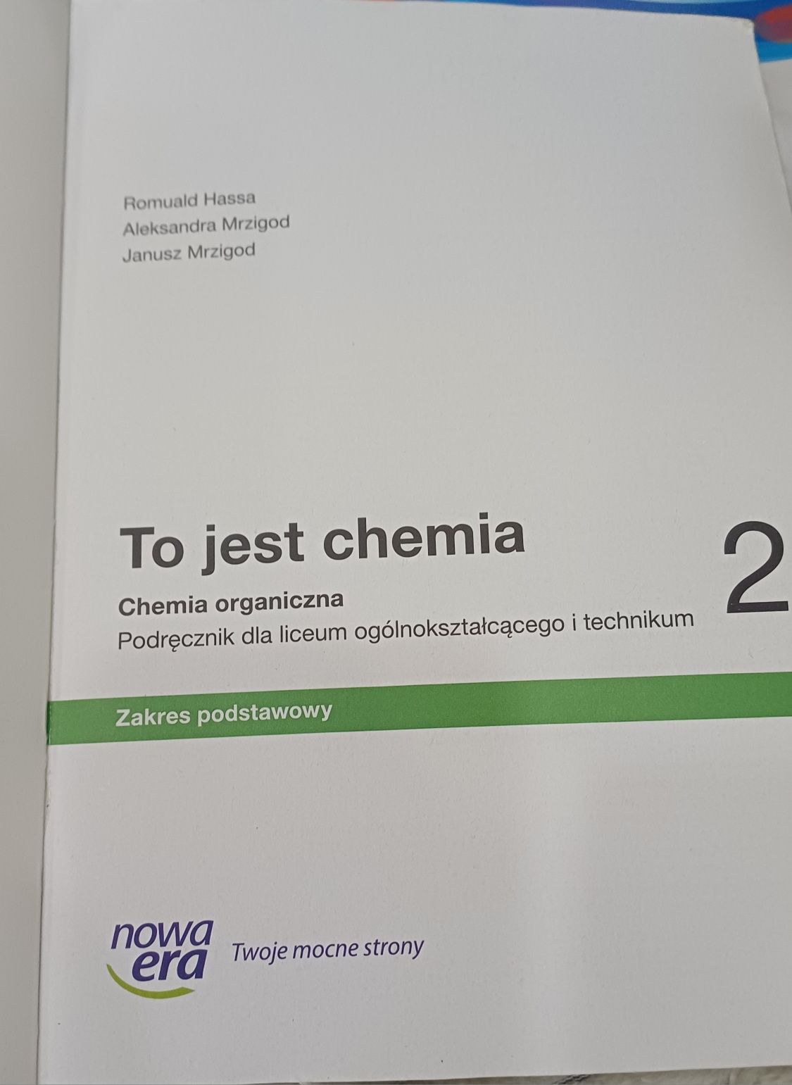 Podręcznik TO JEST CHEMIA 2 zakres podstawowy. Liceum i Technikum kl.2