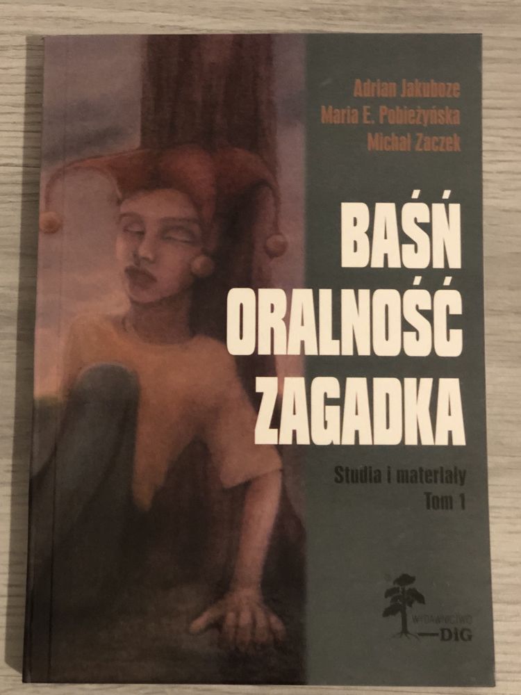 Baśń oralność zagadka, Jakuboze Pobieżyńska Zaczek Lichański - Tolkien