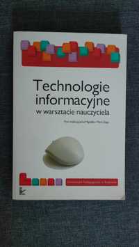 "Technologie informacyjne w warsztacie nauczyciela" książka