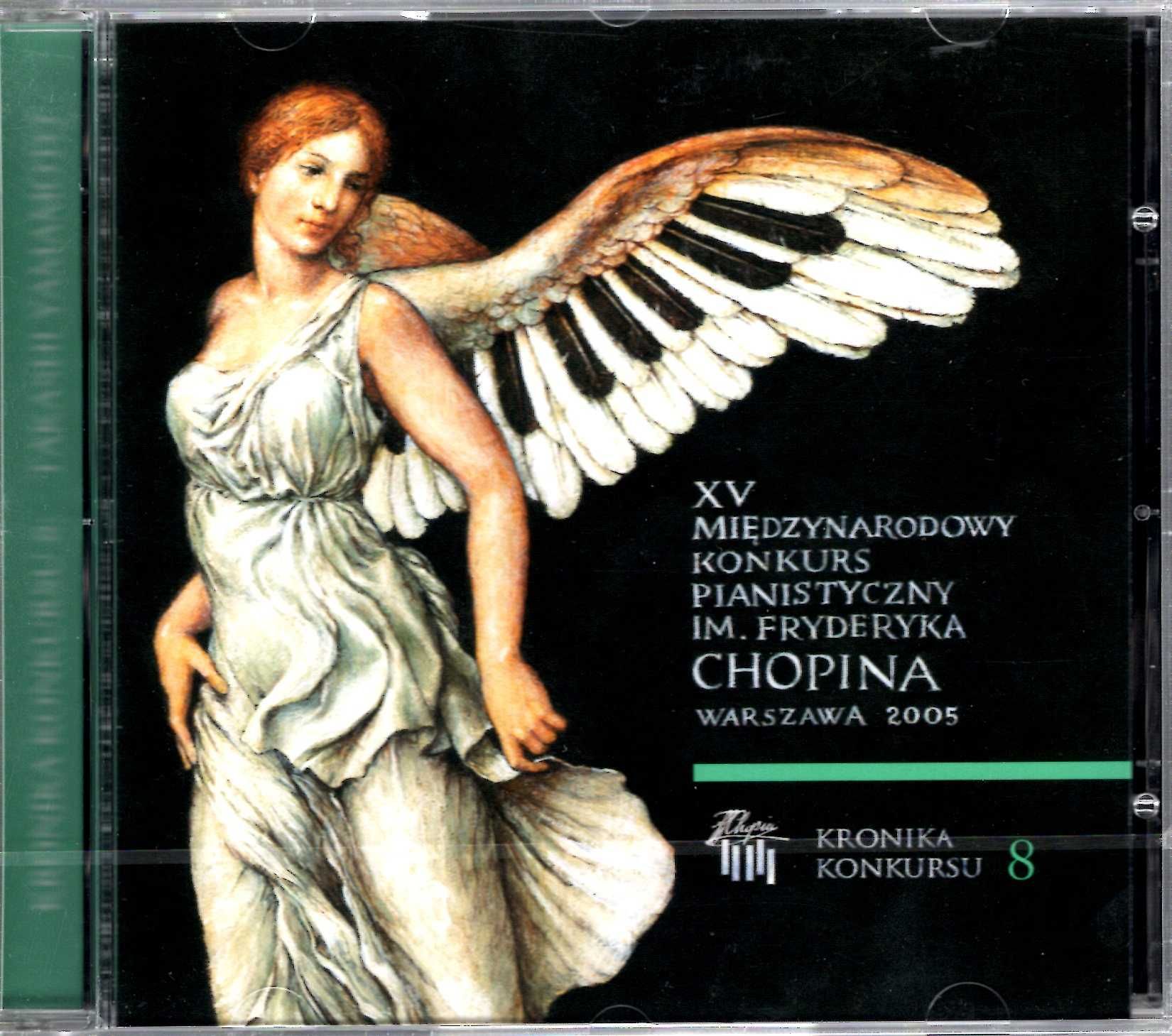 Frédéric Chopin XV Międzynarodowy Konkurs Pianistyczny2005 Vol.8 (CD)