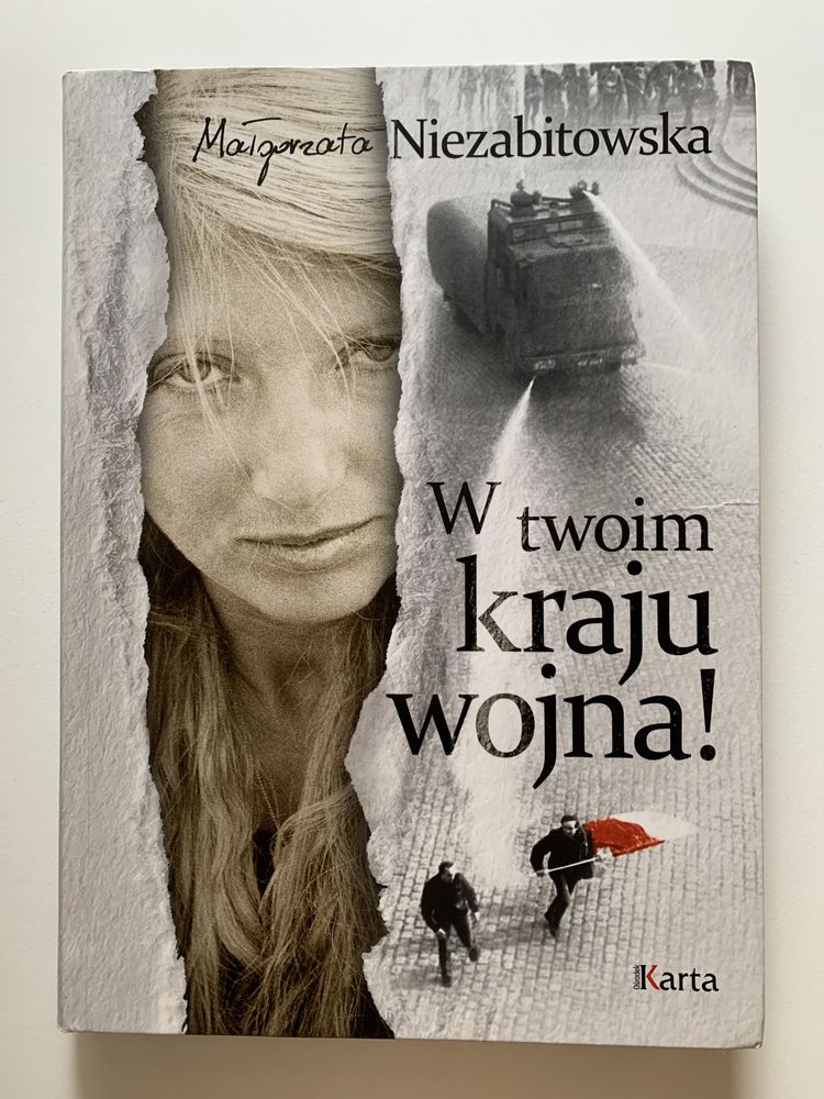 W twoim kraju wojna. Małgorzata Niezabitowska