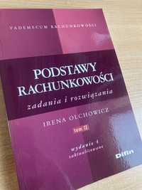Podstawy rachunkowości zadania i rozwiązania Irena Olchowicz tom II