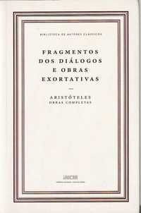 Fragmentos dos diálogos e obras exortativas-Aristóteles-INCM