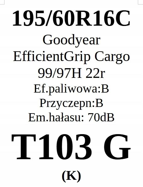 Opony 195/60/16c Goodyear 3 Lata Gwar. 2 L