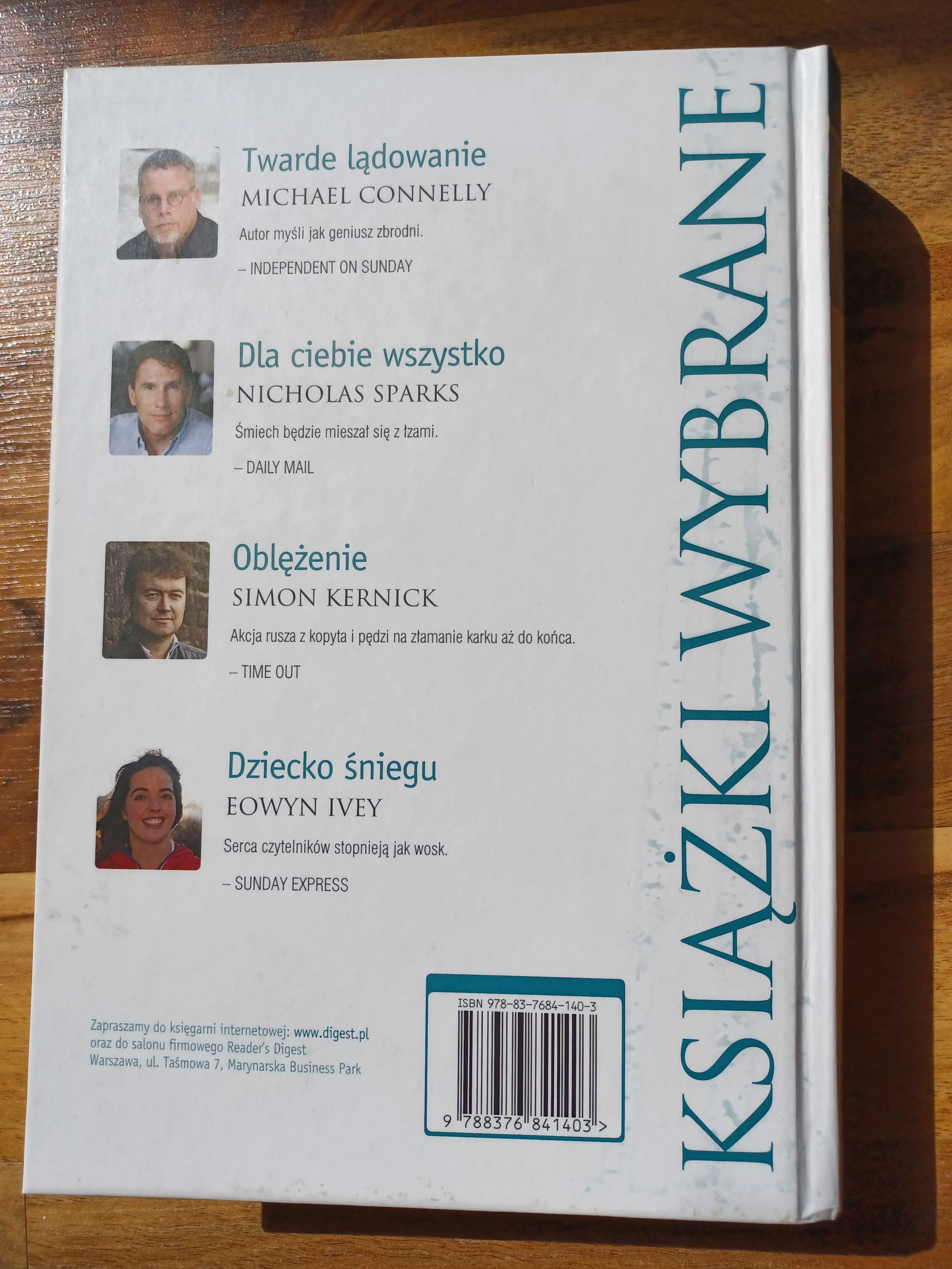 Twarde lądowanie, Dla Ciebie wszystko, Oblężenie, Dziecko śniegu