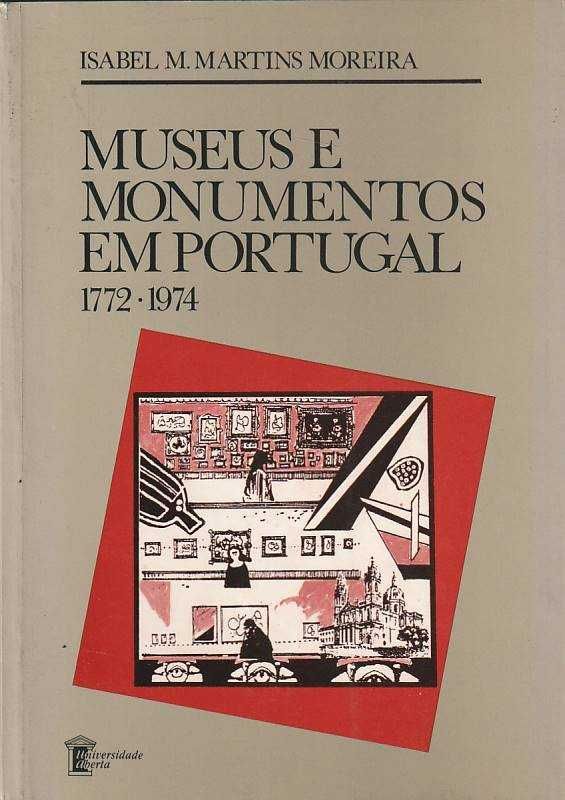 Museus e monumentos em Portugal 1772.1974