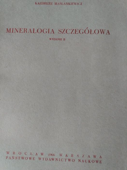 "Mineralogia szczegółowa" Kazimierz Maślankiewicz