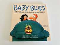 Volume I da coleção BABY BLUES - Isto vai ser pior do que pensávamos.