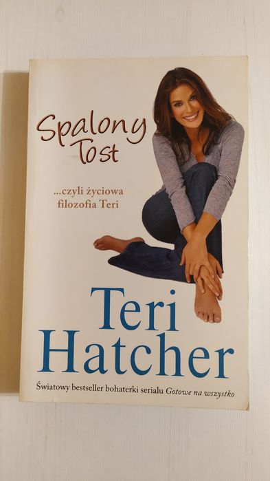 Spalony tost Teri Hatcher