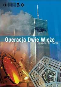 Operacja Dwie Wieże W.2019, Sławomir M. Kozak