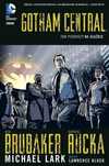 Gotham Central T.1 Na służbie Egmont Ed Brubaker, Greg Rucka Rok