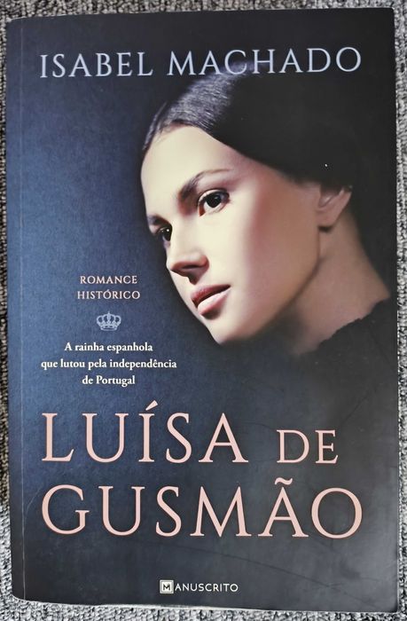 Luísa de Gusmão - Isabel Machado