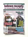 Ludowe Recepty na Wszystkie Choroby, Astrida Sp. z o.o.