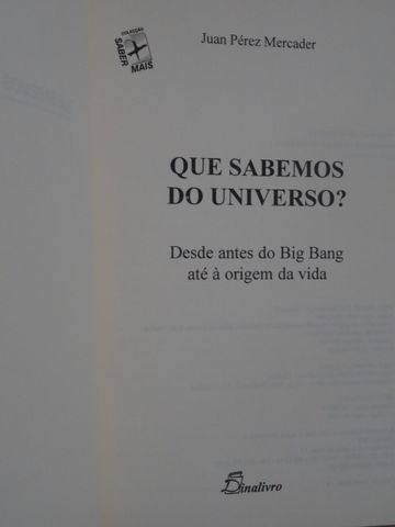 Que Sabemos do Universo? de Juan Pérez Mercader