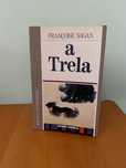 A Trela - Françoise Sagan