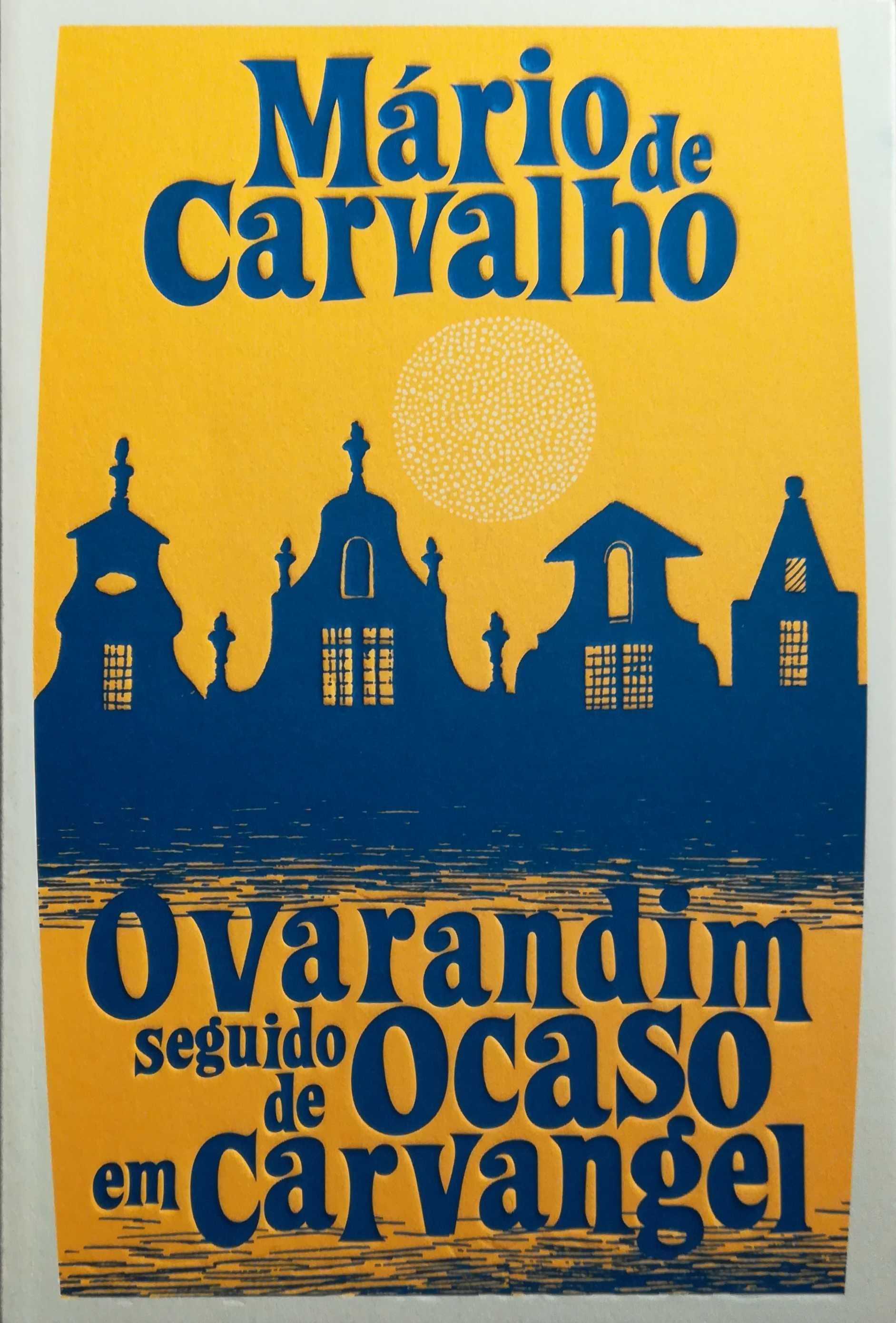 O Varandim seguido de Ocaso em Carvangel - Mário de Carvalho