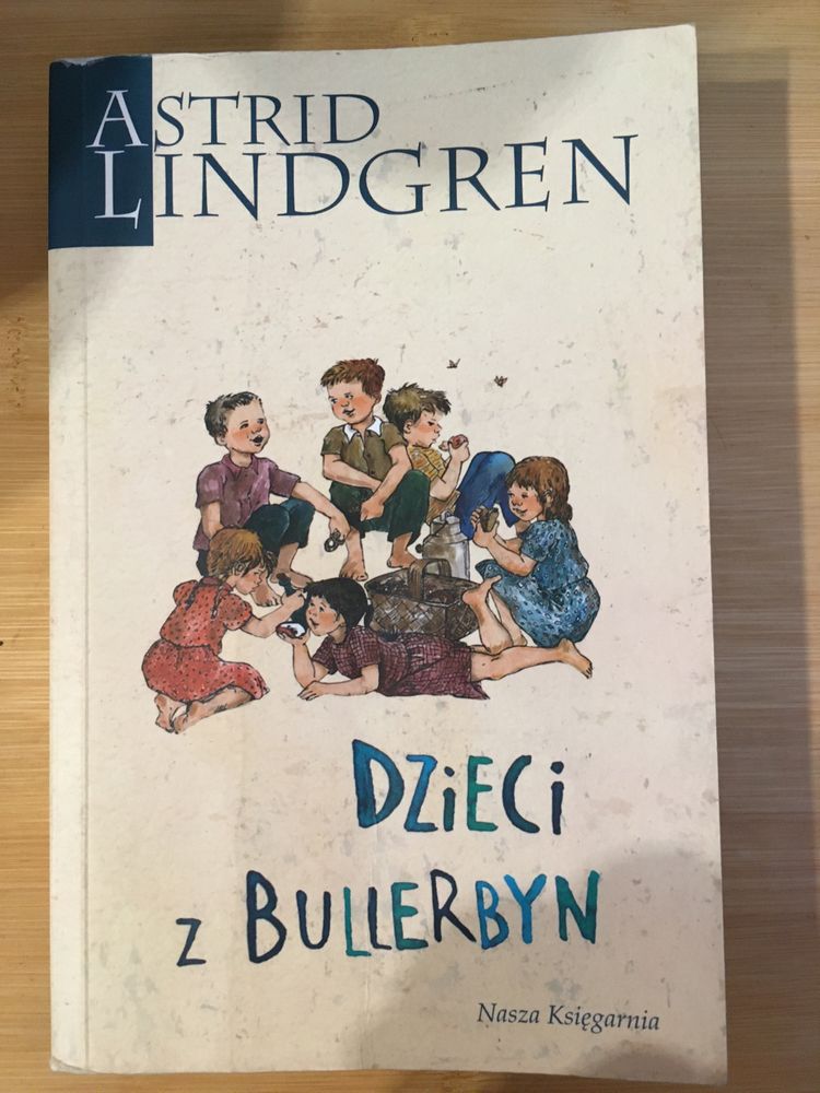 Astrid Lindgren Dzieci z Bullerbyn książka